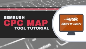 Para qué sirve la función CPC map de SEMRush