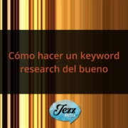 Cómo hacer un keyword research del bueno
