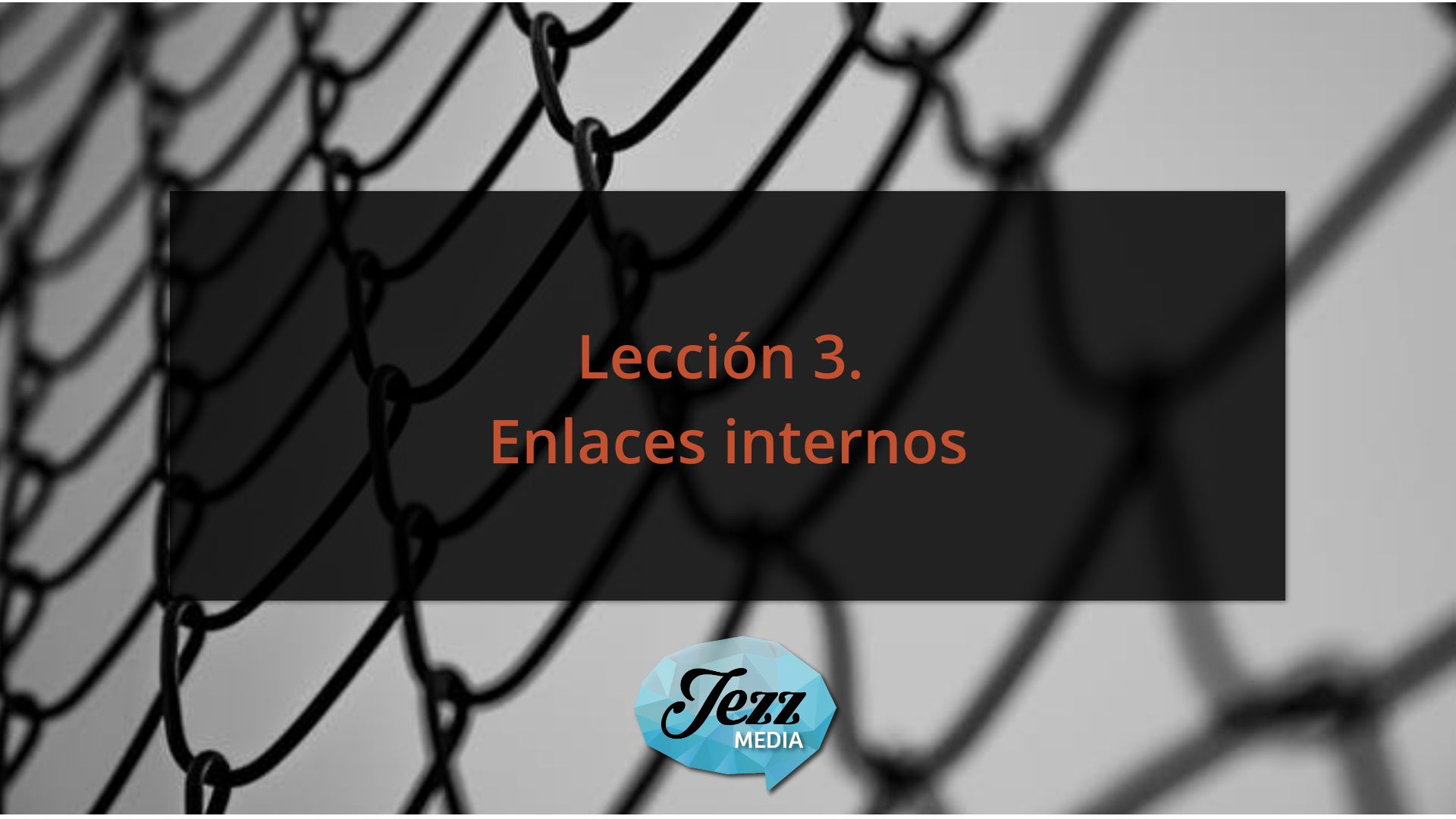Lección 3. Enlaces internos