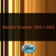 Mobile Growth SEO ASO