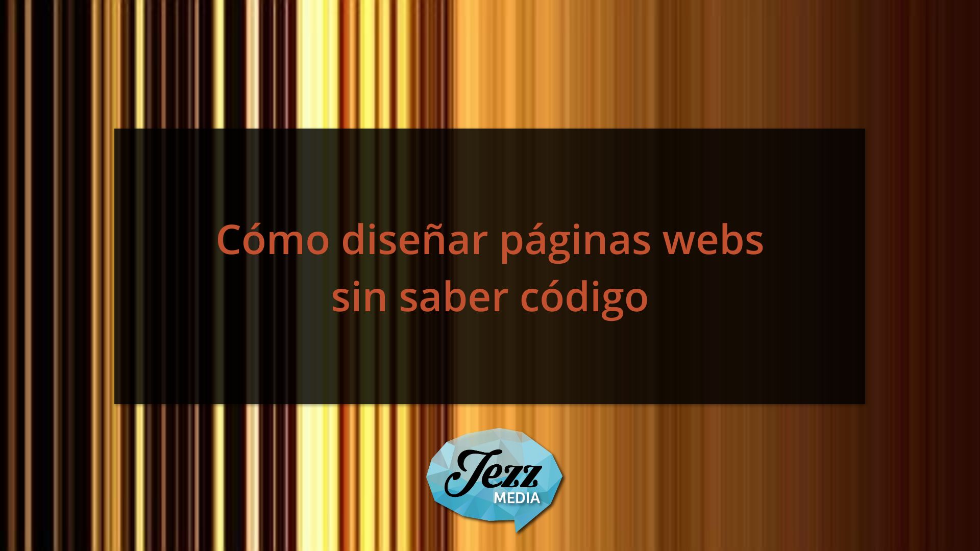 Cómo diseñar páginas webs sin saber código
